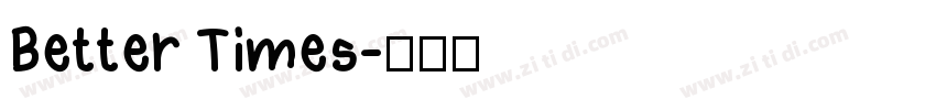 Better Times字体转换